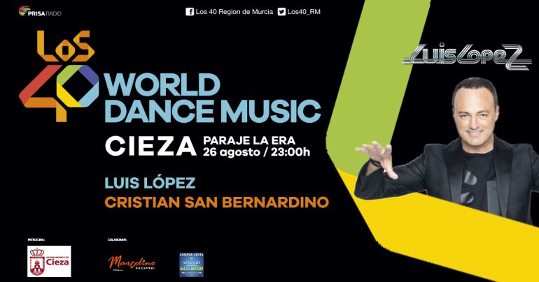 Cieza acogerá este sábado el World Dance Music de LOS40 con Luis López y Cristian San Bernardino