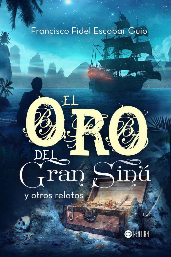 Fotografía de la Portada del libro "El tesoro del gran Sinú".