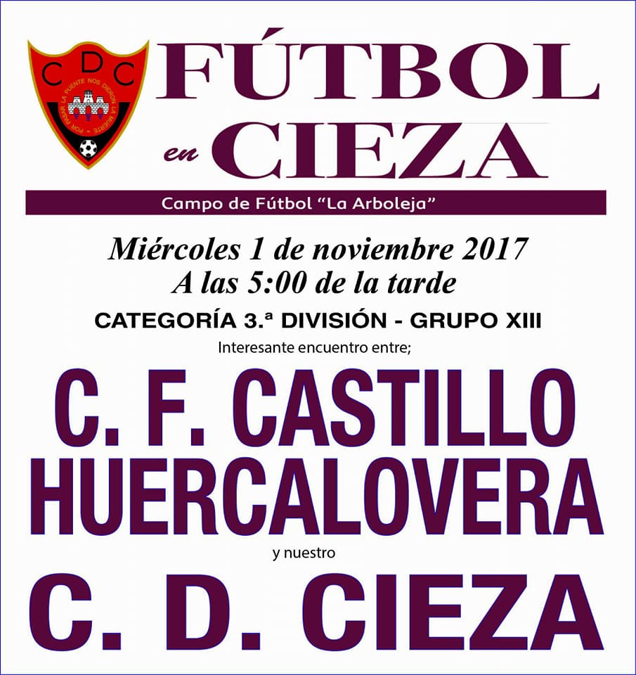 Imagen del Cartel de fútbol donde el CIEZA juega en la Arboleja contra el Huércal-Overa.