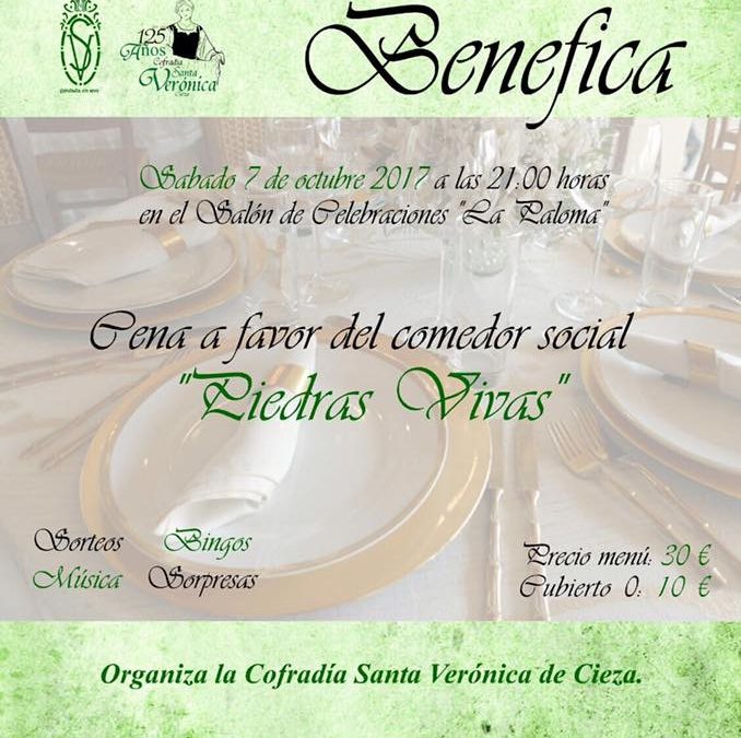 La Verónica organiza su 3ª Cena Benéfica, a favor del Comedor Social de la Asociación Piedras Vivas de Cieza