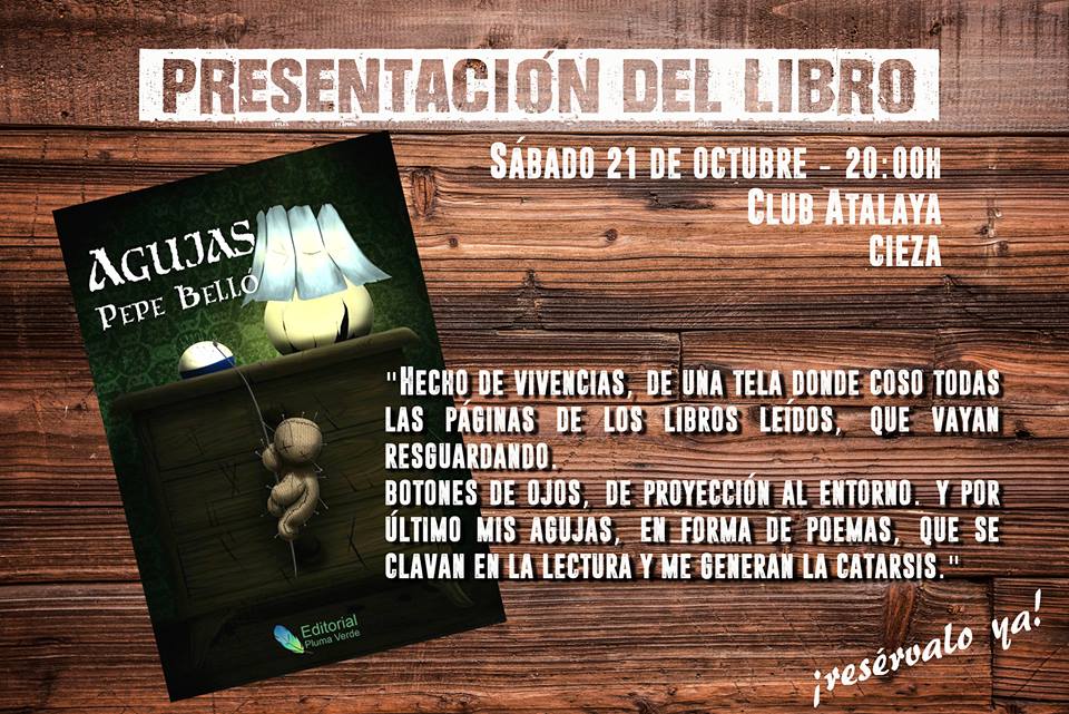 Cartel de la Presentación del libro de Pepe Belló, Agujas, en Cieza Club Atalaya.