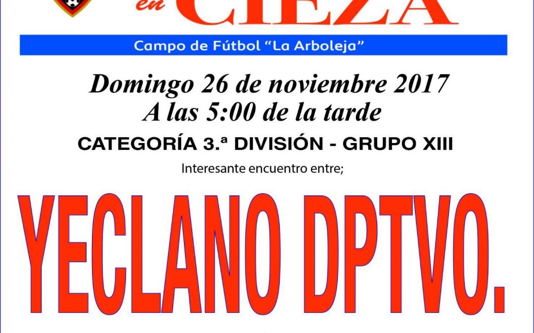 Club Deportivo Cieza – Yeclano Deportivo este domingo en la Arboleja