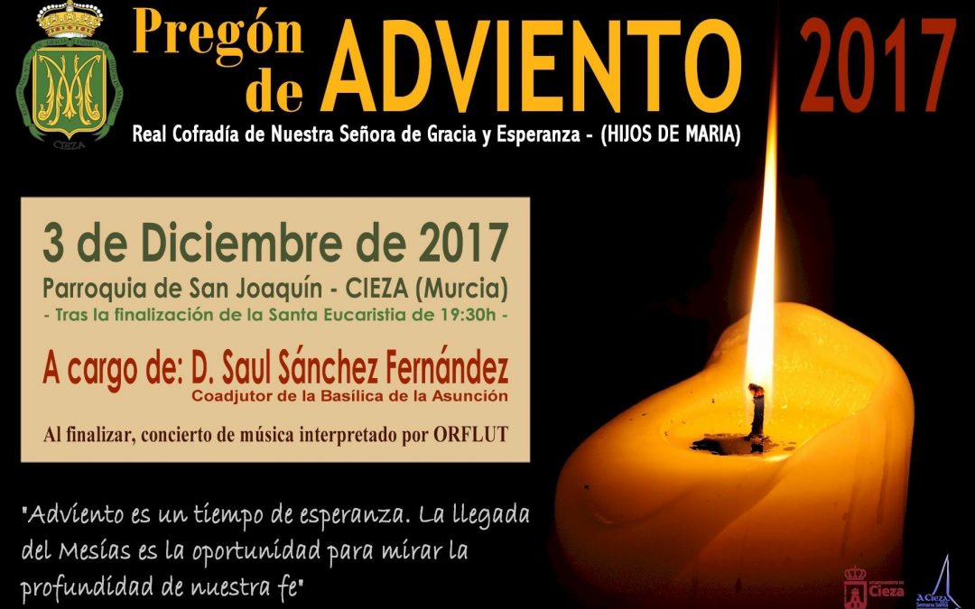 Pregón de Adviento, por la Cofradía de Nuestra Señora de Gracia y Esperanza de Cieza