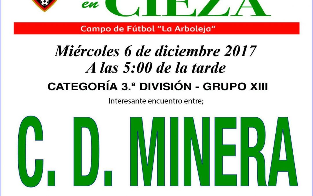 El Club Deportiva Minera llega este miércoles a la Arboleja