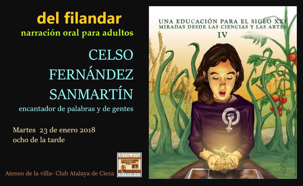 Narración oral para adultos ‘Del Filandar’, a cargo del poeta gallego Celso Fernández Sanmartín