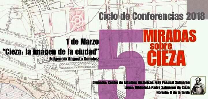 Conferencia: “Cieza: La imagen de la ciudad”