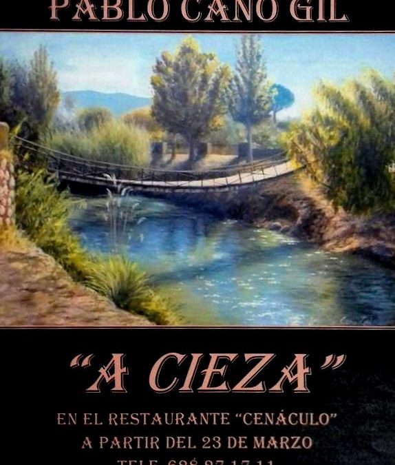 Inauguración de la exposición “A Cieza” de Pablo Cano Gil