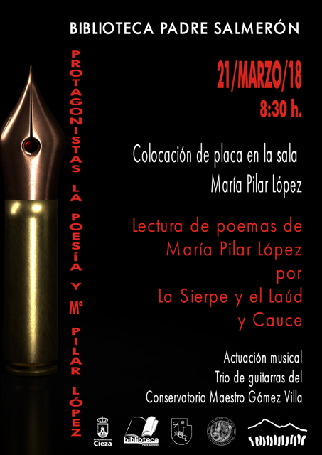 Colocación de una placa en honor a la poeta María Pilar López, y recital de poemas por miembros de las asociaciones ‘La Sierpe y el Laud’ y ‘Cauce’
