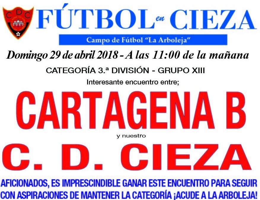 Este domingo nuestro Cieza recibe al Cartagena B en la Arboleja