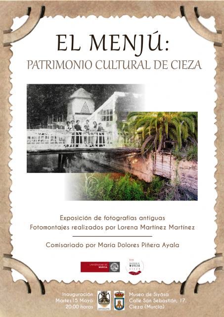 Regresa al Siyâsa la exposición fotográfica ‘El Menjú: Patrimonio Cultural de Cieza’