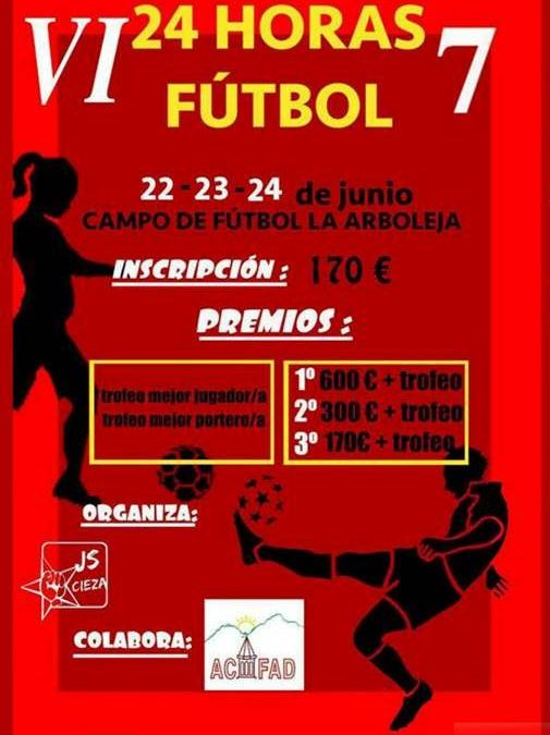 VII 24 horas de Fútbol 7 organizadas por Juventudes Socialistas de Cieza