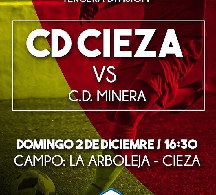 El Cieza regresa a la Arboleja para enfrentarse al C.D. Minera