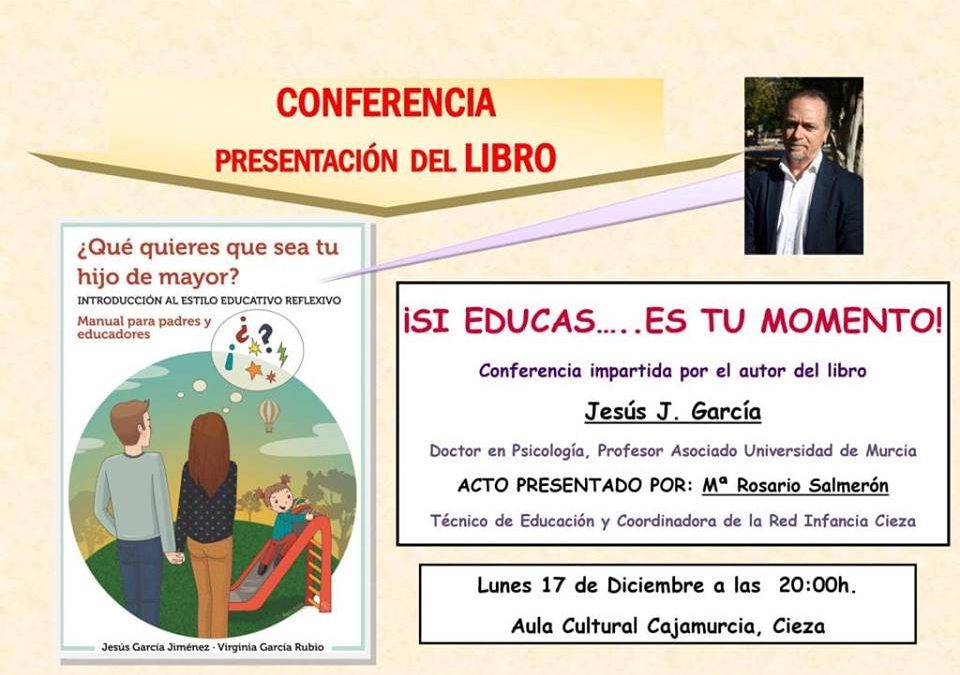 Conferencia y presentación del libro “¡Si educas… es tu momento!”