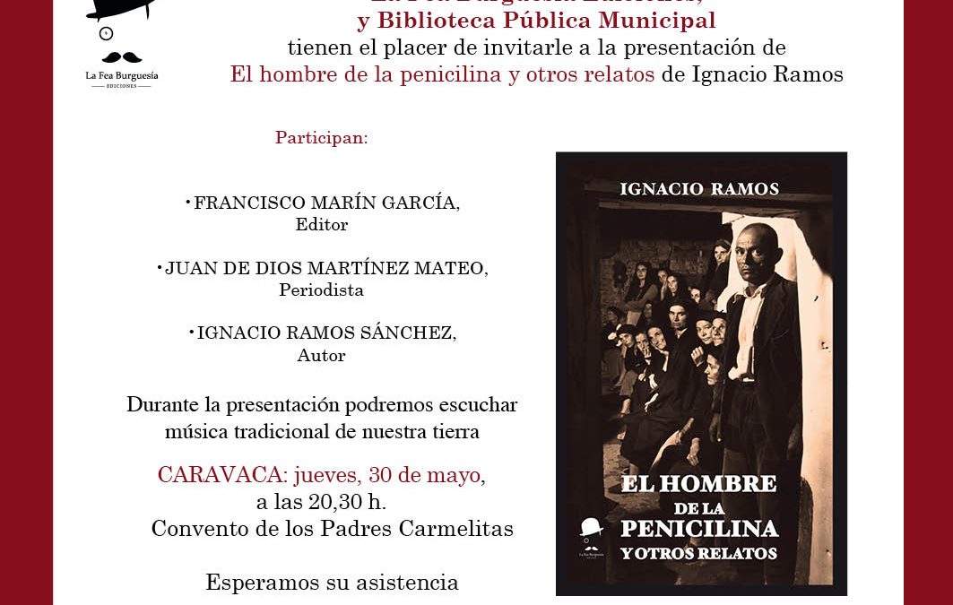 La editorial ciezana La Fea Burguesía Ediciones acaba de lanzar el libro ‘El hombre de la penicilina y otros relatos’