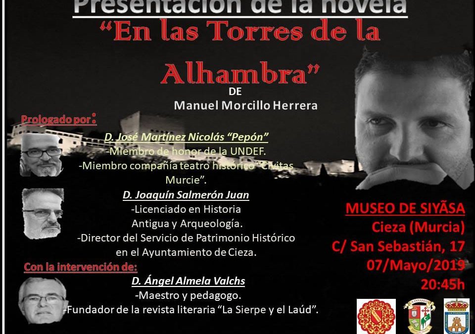 Presentación de la novela «En las torres de la Alhambra» del ciezano Manuel Morcillo Herrera