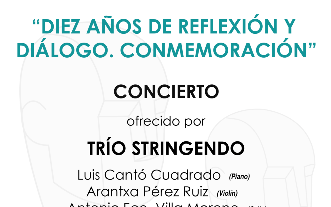 Concierto ’10 años de la Asociación Foro por el Pensamiento y el Diálogo’