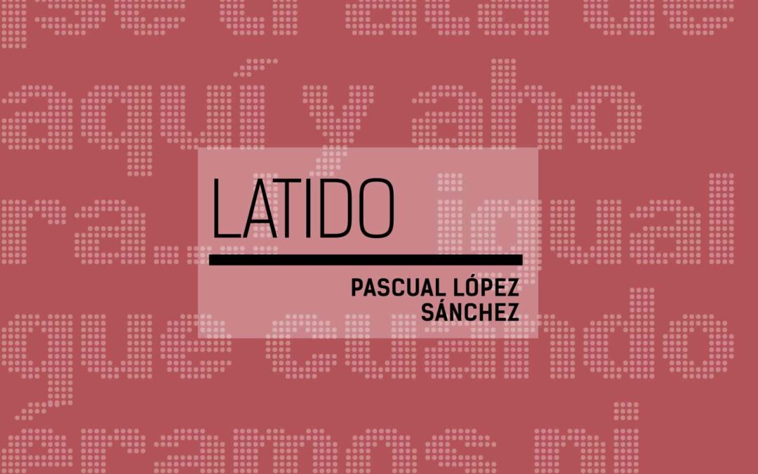 La Fea Burguesía publica Latido, un poemario del ciezano Pascual López