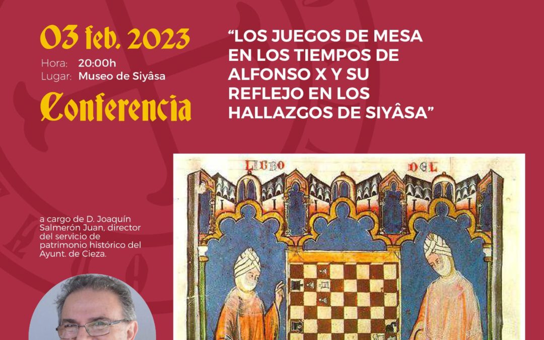 Conferencia ‘Los juegos de mesa en los tiempos de Alfonso X y su reflejo en  los hallazgos de Siyâsa’