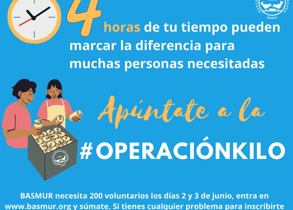 Se buscan voluntarios para la Operación Kilo los días 2 y 3 de junio