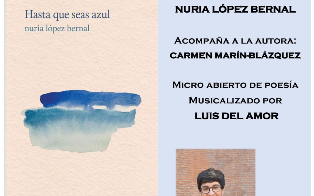 Presentación en Cieza del poemario ‘Hasta que seas azul’