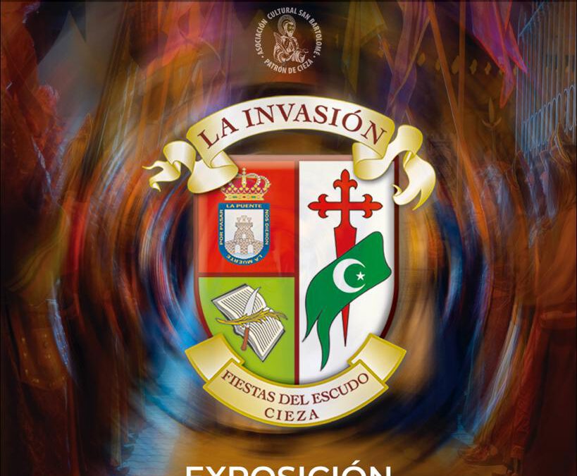 Inauguración exposición Fiestas del Escudo ‘La Invasión, Adéntrate en ellas’