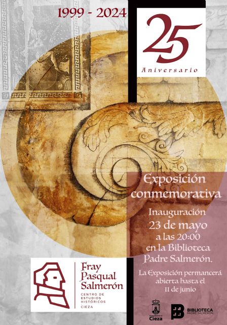 El Centro de Estudios Históricos Fray Pasqual Salmerón de Cieza inaugura la exposición conmemorativa