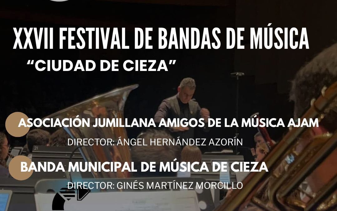 XXVII Festival de Bandas de Música Ciudad de Cieza